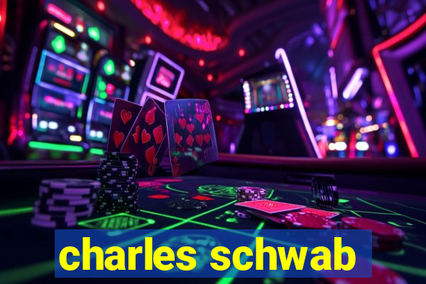 charles schwab